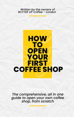 Load image into Gallery viewer, HOW TO OPEN YOUR FIRST COFFEE SHOP - The all in one guide (ebook)
